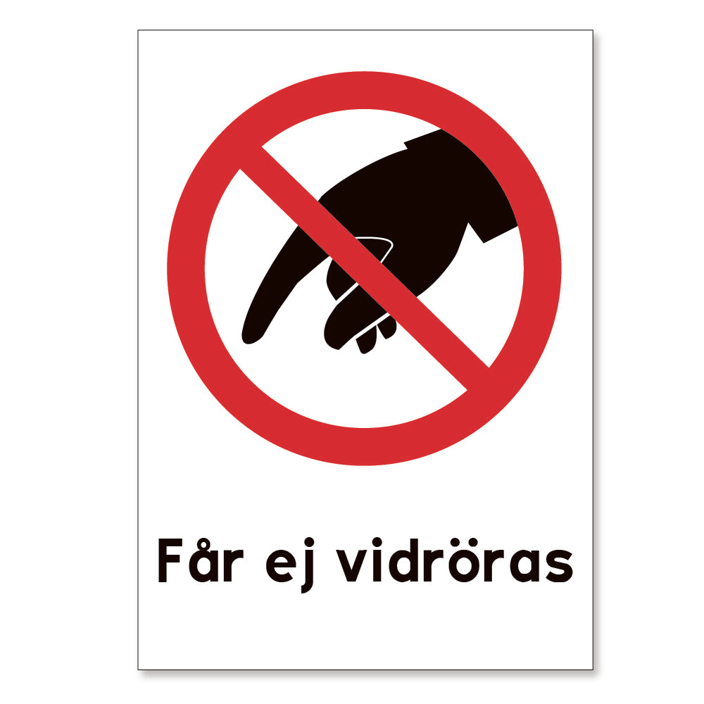 Får ej vidröras
