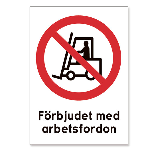 Förbjudet med arbetsfordon