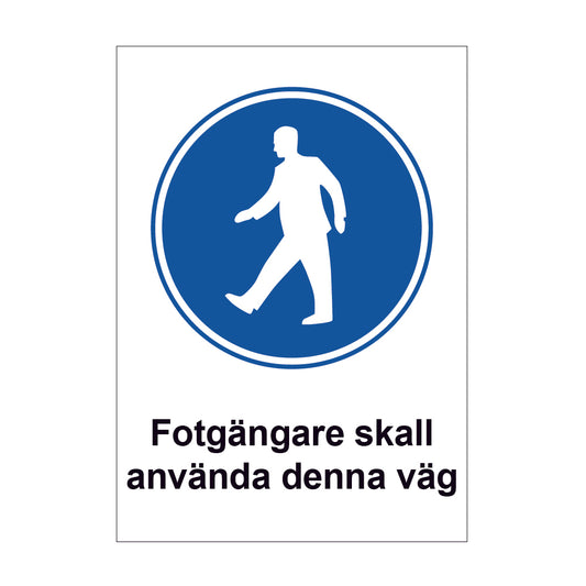 Förbudsskylt Fotgängare