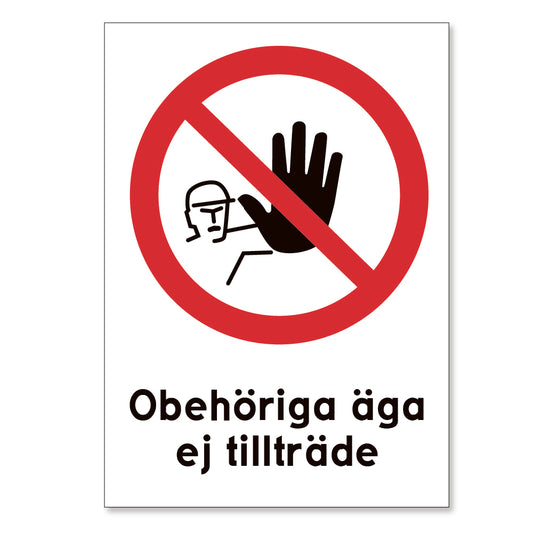 Obehöriga äga ej tillträde