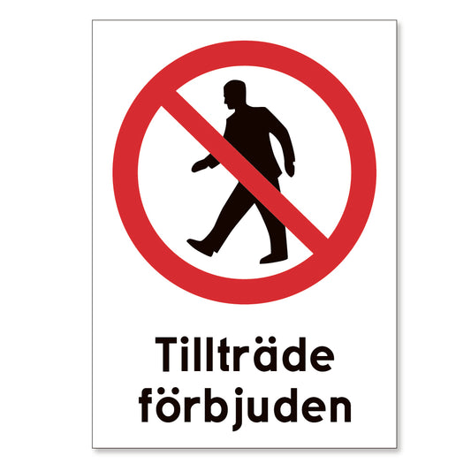Tillträde förbjuden